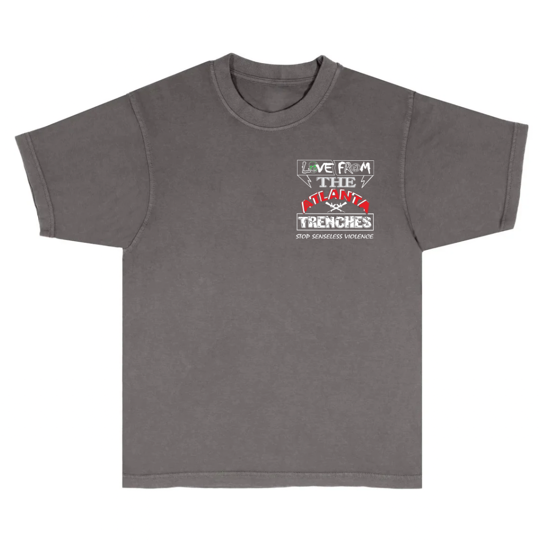 PRE-ORDER -‘ATL TRENCHES’ Stop Senseless Violence! T-Shirt Gray